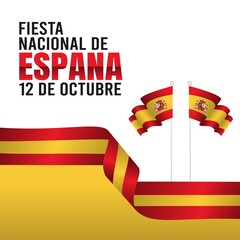 Fiesta Nacional De Espana with Translation : Spain National Day. Vector Illustration
