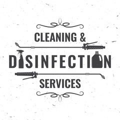 Disinfection and cleaning services badge, logo, emblem. Vector For professional disinfection and cleaning company. Vintage typography design with antiseptic spray