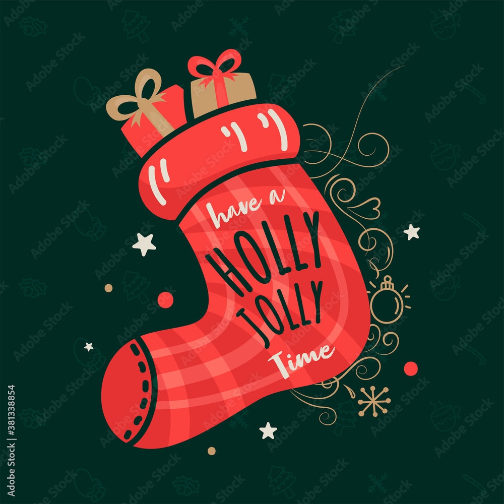 Poster illustration of santa sock full of gift boxes with have a holly jolly time text on green xmas elemen