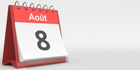 August 8 date written in French on the flip calendar page, 3d rendering