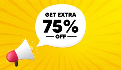 Get Extra 75% off Sale. Yellow background with megaphone. Discount offer price sign. Special offer symbol. Save 75 percentages. Megaphone banner. Extra discount speech bubble. Vector