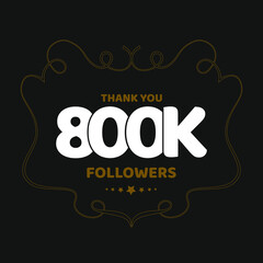 Thanking Post to the followers for completing 800K followers on social media.
