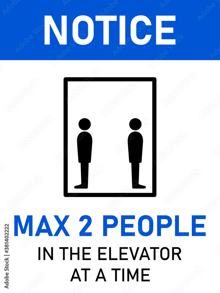 Poster notice max 2 people in the elevator at a time vertical social distancing instruction sign with an as