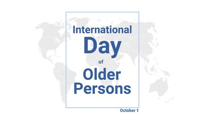 International day of Older Persons holiday card. October 1 graphic poster.