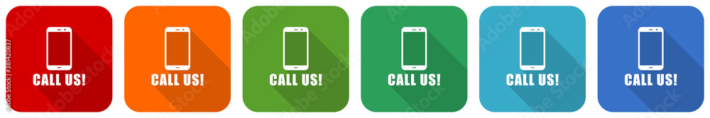 Poster Call us icon set, flat design vector illustration in 6 colors options for webdesign and mobile applications