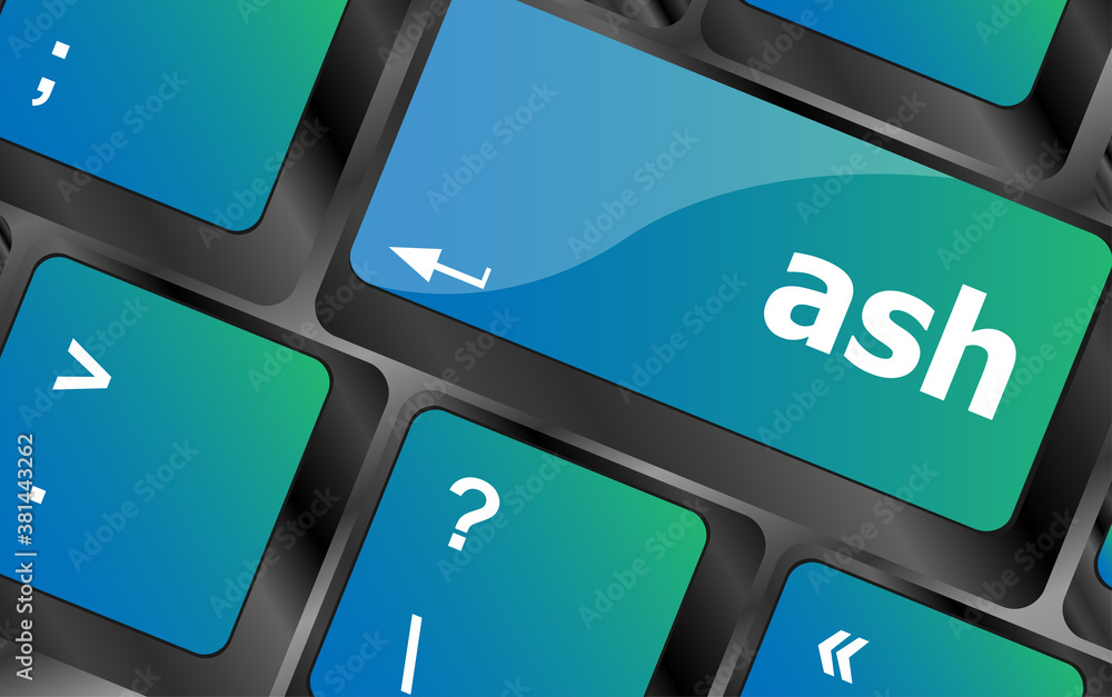 Poster ash word on keyboard key, notebook computer