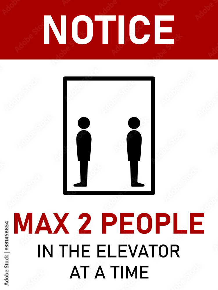 Poster notice max 2 people in the elevator at a time vertical social distancing instruction sign with an as