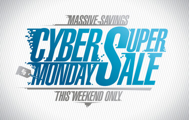 Cyber monday super sale vector banner design, massive savings