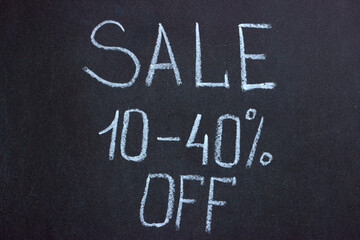 Obraz premium The inscription on the chalk board SALE 10-40%. Commercial lettering