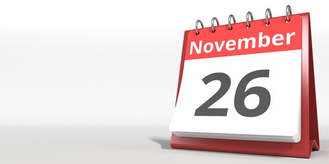 November 26 date on the flip calendar page, 3d rendering