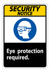 Security Notice Sign Eye Protection Required Symbol Isolate on White Background
