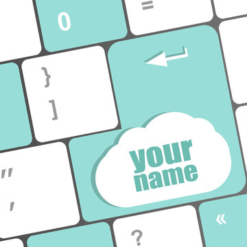 your name button on keyboard - social concept