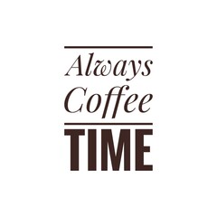 Obraz premium ''Coffee is always good''