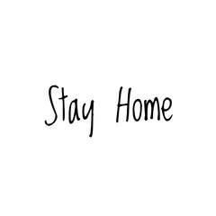 ''Stay home'', illustration quote/word about staying at home, stay at home during the COVID-19