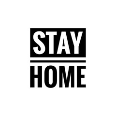 ''Stay home'', illustration quote/word about staying at home, stay at home during the COVID-19