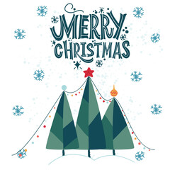 Merry Christmas. Three Christmas trees with lanterns. Great lettering for greeting cards, stickers, banners, prints and home interior decor. Xmas card. Happy new year 2021.