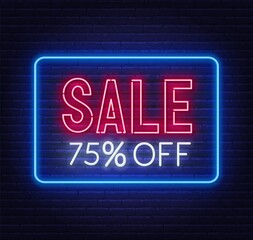 Sale 75 percent off neon sign on brick wall background. Discount.