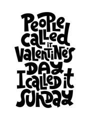 Anti Valentine hand drawn lettering