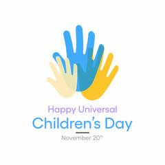 Universal Children's day celebrated on 20 November each year to promote international togetherness, awareness among children worldwide, and improving children's welfare. Vector illustration design.