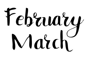Simple Script Vector Lettering Hand Draw Sketch, February March