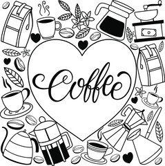 Hand lettering coffee in a heart with coffee accessories, appliances, leaves and grains.