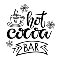 Hot Cocoa bar sign. Text with cocoa mug, snowflakes isolated on white background. Hot Cocoa Quote Lettering Silhouette Art. Wedding Hot Chocolate Bar Sign. Cafe, restaurant Menu Christmas sketch.