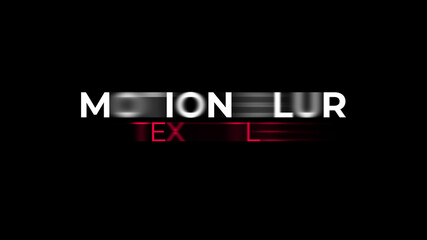 Motion Blur Text Titles