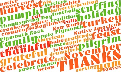 Colorful Thanksgiving tagcloud, word cloud, concept for family, holiday celebration, American tradition