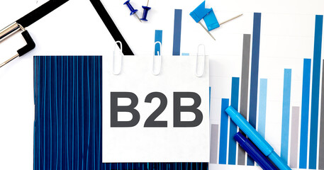 Notebook with Toolls and Notes about B2B on sticker ,concept