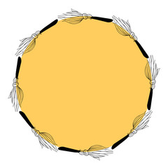 Happy Halloween-round frame of witch broom. Holiday and Power girl theme. Border, background or title for greeting card, invitation, party poster, badge, banner