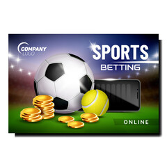 Naklejka premium Sports Betting Creative Promotional Poster Vector. Football And Tennis Balls, Coin Heap And Smartphone For Sportive Betting Advertising Marketing Banner. Style Color Concept Template Illustration