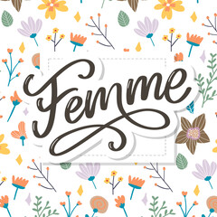 decorative femme text lettering calligraphy flowers brush slogan