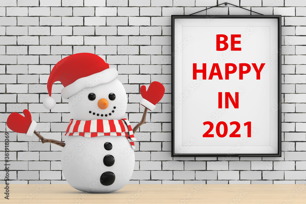Poster Snowman in front of Brick Wall with Frame Be Happy In 2021 Sign. 3d Rendering