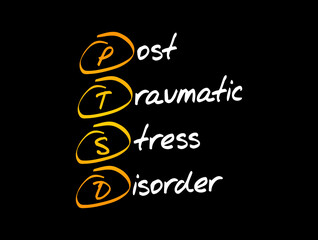 PTSD - Posttraumatic Stress Disorder acronym, medical concept background