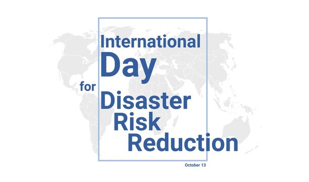 International Day for Disaster Risk Reduction holiday card. October 13 graphic poster