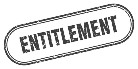 entitlement stamp. rounded grunge textured sign. Label