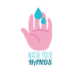 wash your hands lettering design with hand and water drops icon, flat style