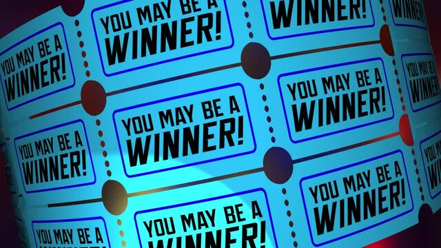 You May Be A Winner Tickets Lottery Raffle Drawing Already Won 3d Animation