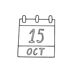 calendar hand drawn in doodle style. October 15. International White Cane Safety Day, Global Handwashing, Rural Women, Credit Union, date. icon, sticker, element, design. planning, business holiday