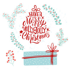 Have a Merry Holly Jolly Christmas. Gift and fir branches around. Great lettering for greeting cards, stickers, banners, prints and home interior decor. Xmas card. Happy new year 2021.