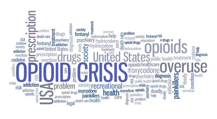 Obraz premium Opioid crisis words