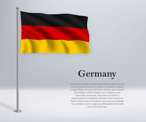 Fototapeta premium Waving flag of Germany on flagpole. Template for independence day