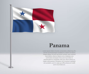 Waving flag of Panama on flagpole. Template for independence day poster