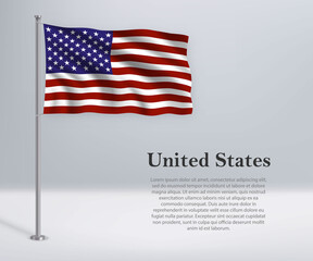 Waving flag of United States on flagpole. Template for independence day poster