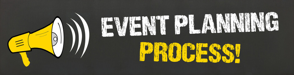 Event Planning Process! 