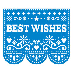 Best wishes birthday Papel Picado greeting card vector design - vibrant paper cutout background with flowers and geometric shapes
  