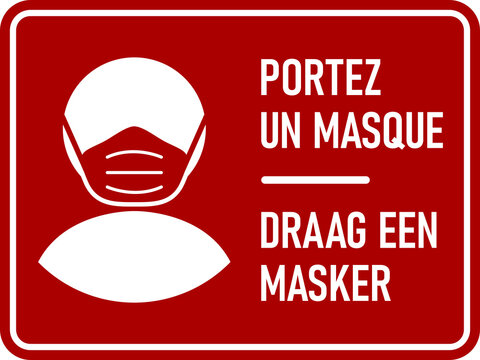 Bilingual French and Dutch Horizontal Warning Sign with Phrases "Portez Un Masque" and "Draag Een Masker" both meaning "Wear a Face Mask". Vector Image.