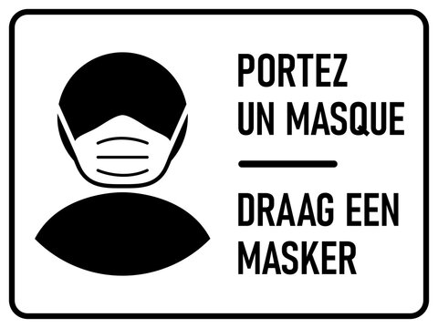 Bilingual French and Dutch Horizontal Warning Sign with Phrases "Portez Un Masque" and "Draag Een Masker" both meaning "Wear a Face Mask". Vector Image.