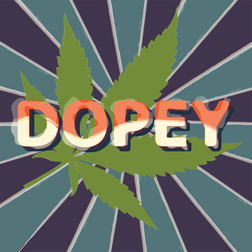 A retro style cannabis design with the word dopey.