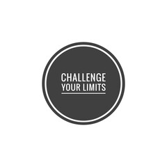 ''Challenge your limits'' motivational quote illustration sign